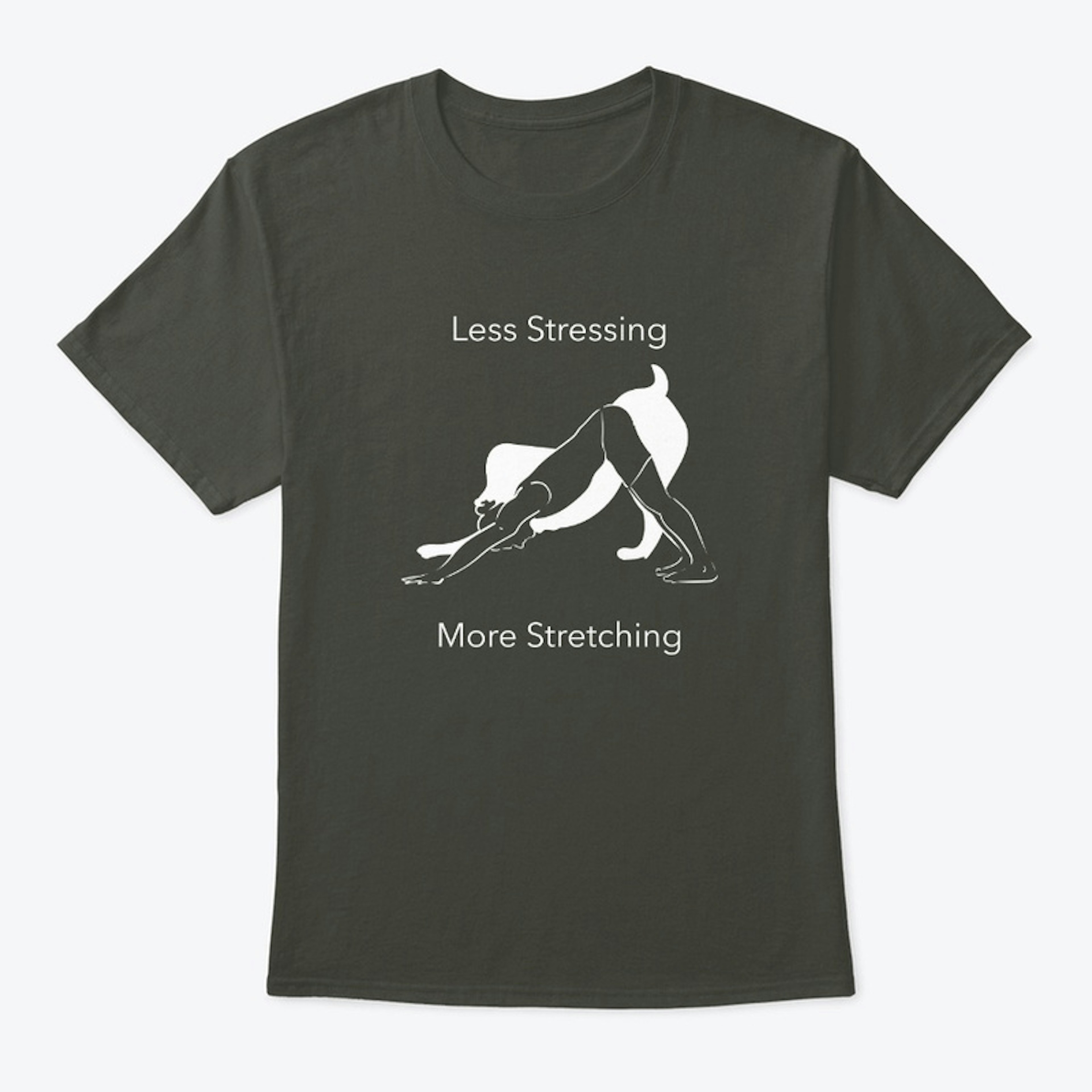 Less Stressing More Stretching