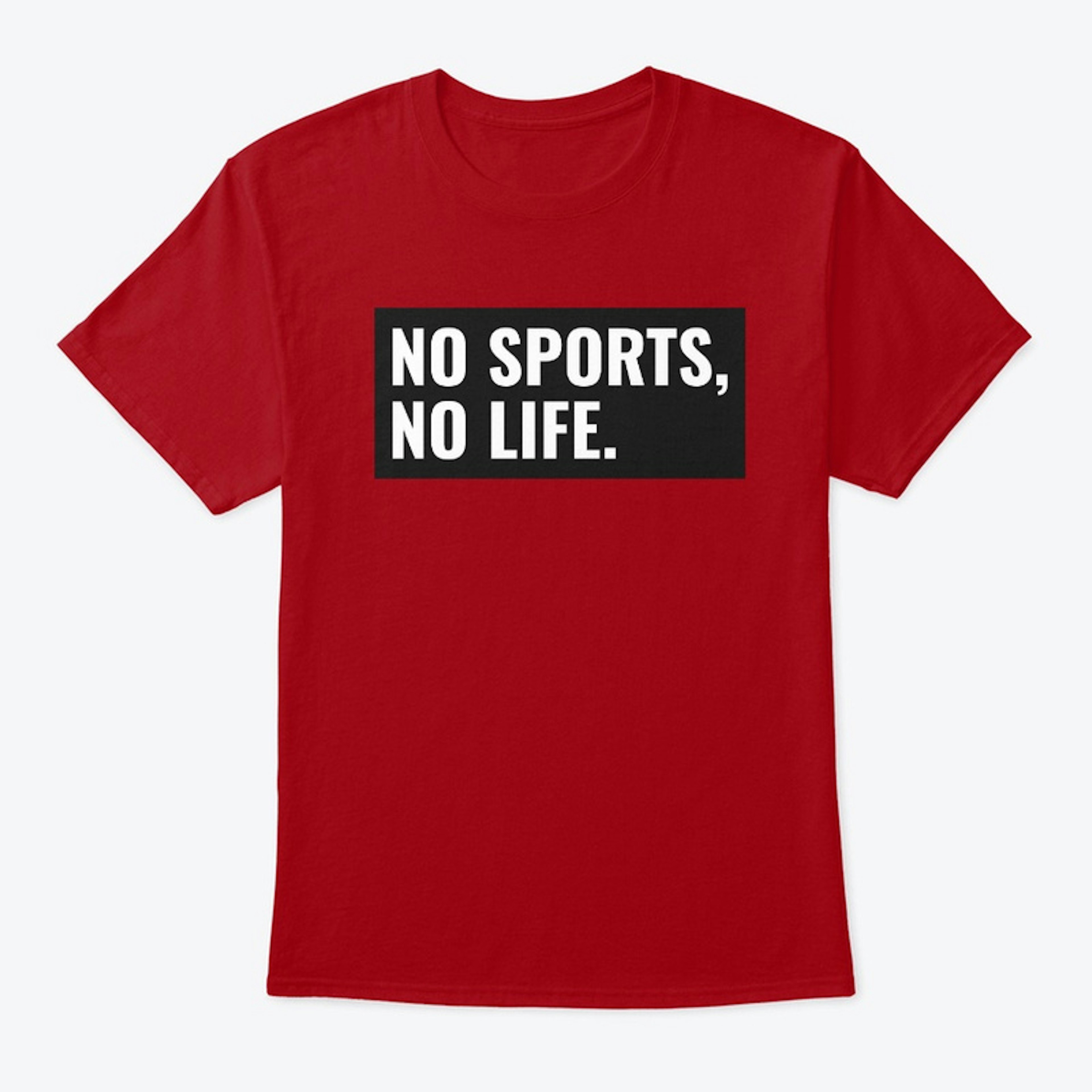 No sports, no life